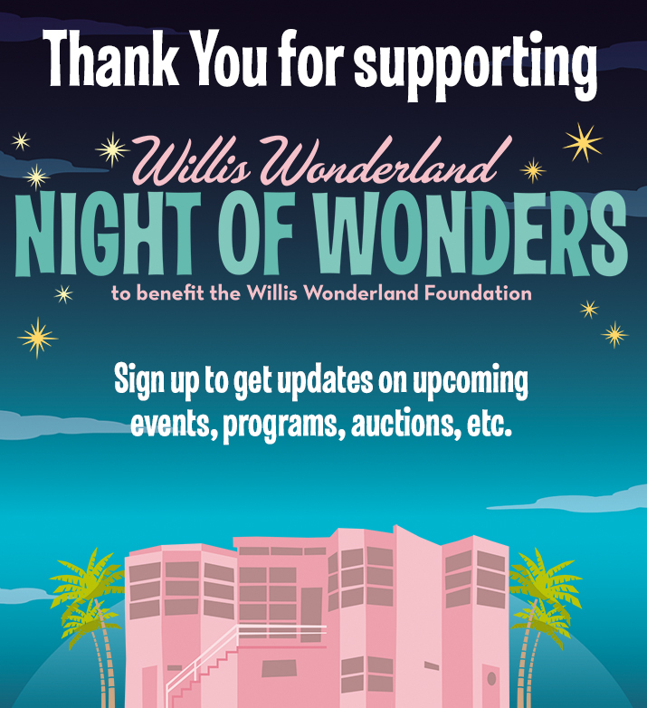 Willis Wonderland - Night of Wonders